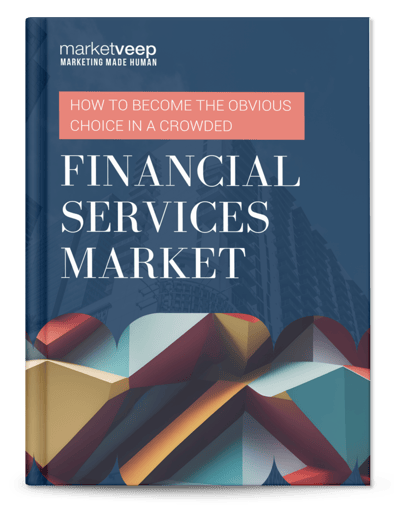 How to Become the Obvious Choice in a Crowded Financial Services Market mock up
