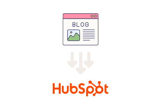 Why Invest in HubSpot Blog Migration Services?